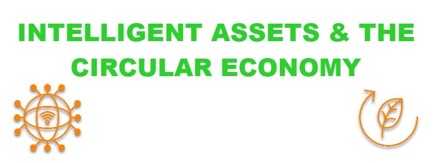 Intelligent Assets & Circular Economy